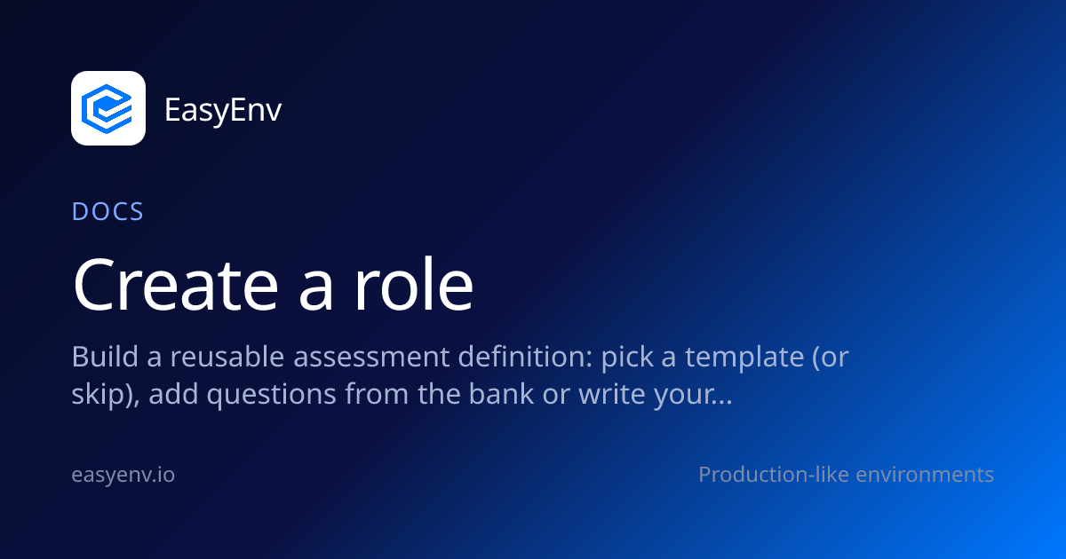 Create a role | Docs | EasyEnv