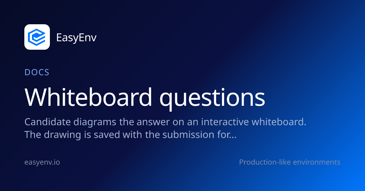 Whiteboard questions | Docs | EasyEnv