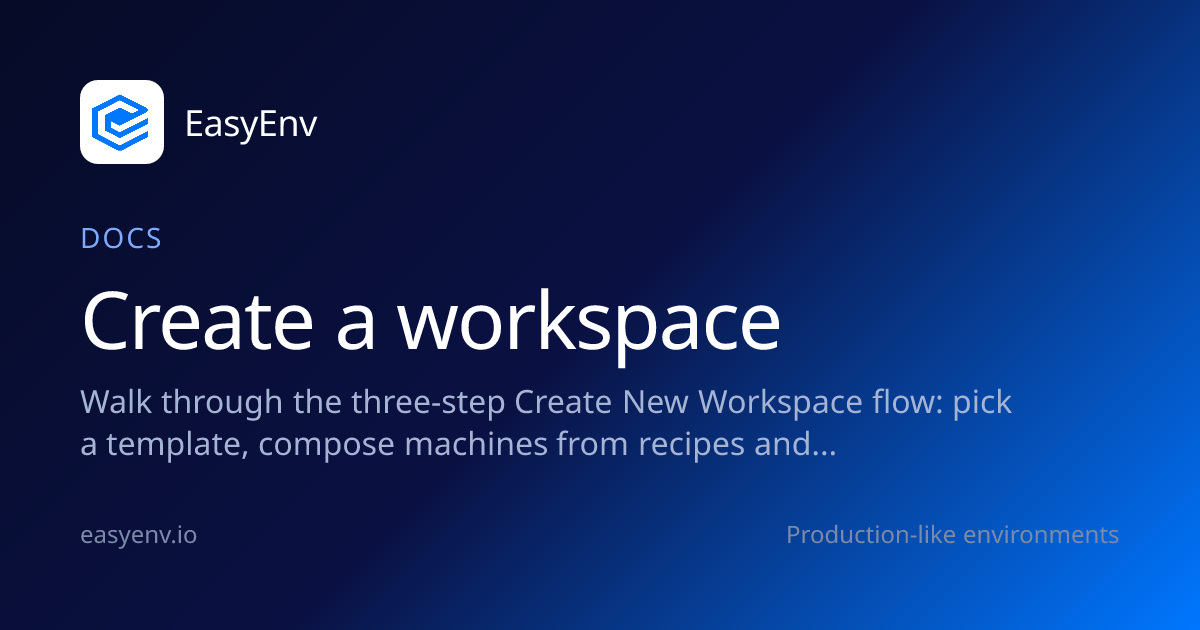 Create a workspace | Docs | EasyEnv